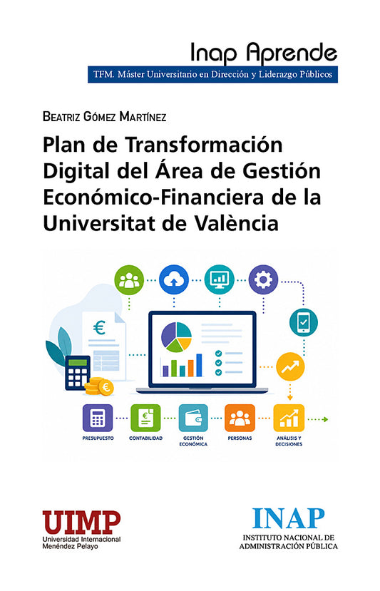 PLAN DE TRANSFORMACIÓN DIGITAL DEL ÁREA DE GESTION ECONÓMICO-FINANCIERA DE LA UNIVERSITAT DE VALENCIA