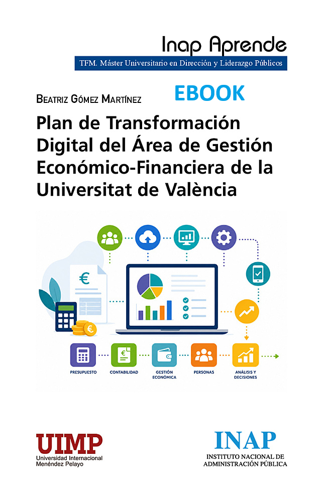 PLAN DE TRANSFORMACIÓN DIGITAL DEL ÁREA DE GESTION ECONÓMICO-FINANCIERA DE LA UNIVERSITAT DE VALENCIA (EBOOK)