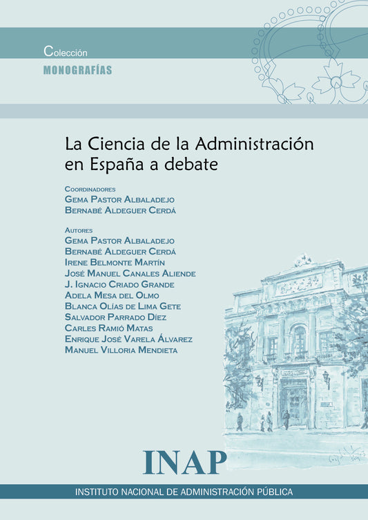 LA CIENCIA DE LA ADMINISTRACIÓN ESPAÑOLA A DEBATE